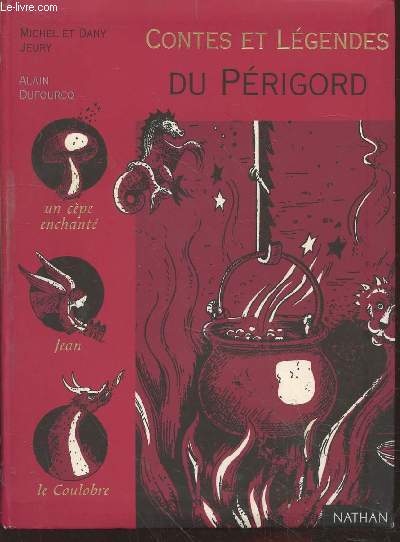 Contes et Lgendes du Prigord (Collection : 