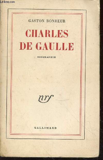 Charles de Gaulle (Avec envoi d'auteur)