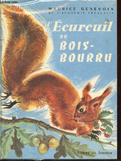 L'Ecureuil du Bois-bourru (Collection : 