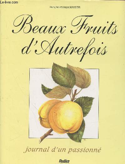 Beaux Fruits d'Autrefois