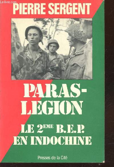 Parais-lgion : Le 2e B.E.P. en Indochine (Collection : 