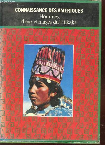 Hommes, Dieux et mages du Titikaka (Collection : 