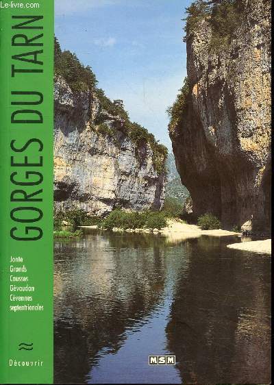 Gorges du Tarn : Jonte - Grands Causses - Gvaudan - Cvennes septentrionales (Collection : 