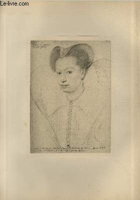 Portrait de Louise de Savonnires la Bretesche Dame de Villequier - Ecole Franaise du XVIe sicle - Planche extraite de l'ouvrage 