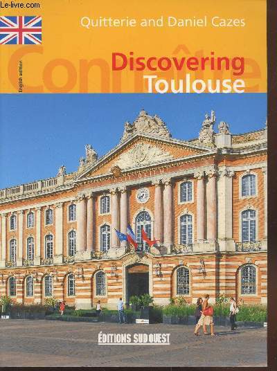Discovering Toulouse (English version)