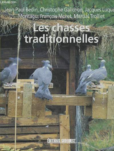 Les chasses traditionnelles (Collection : 