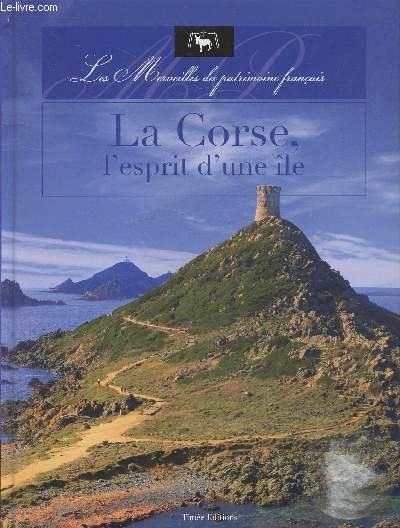 La Corse, l'esprit d'une le (Collection :