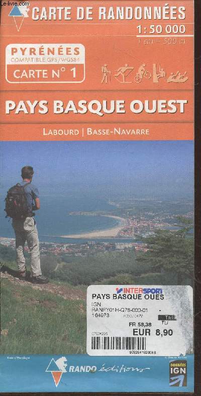 Pyrnes Carte n1 : Pays Basque Ouest : Labourd - Basse-Navarre. Echelle : 1:50 000 (Collection :