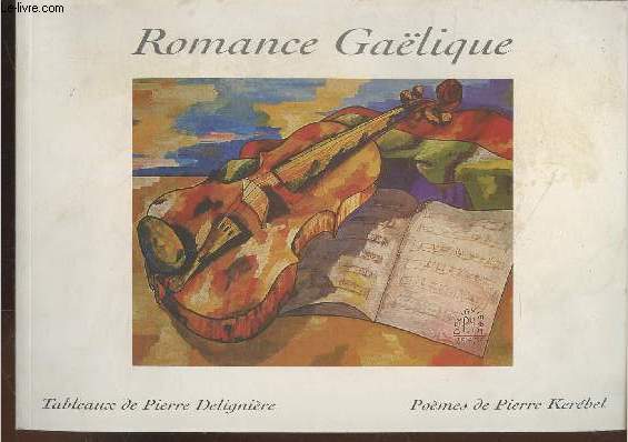 Romance Galique (Avec envoi de Pierre Delignire)