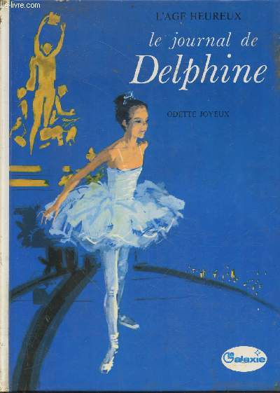 L'ge heureux : Le journal de Delphine (Collection : 