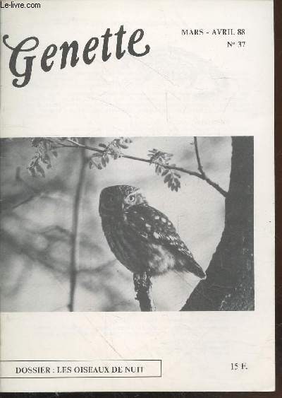 Genette n37 Mars-Avril 1988 : Les oiseaux de nuit.