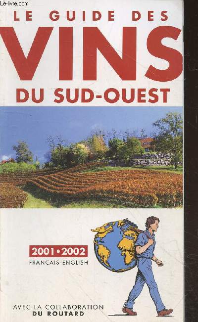 Le guide des vins du Sud-Ouest 2001 - 2002