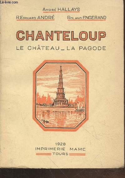 Chanteloup : Le Chteau - La Pagode