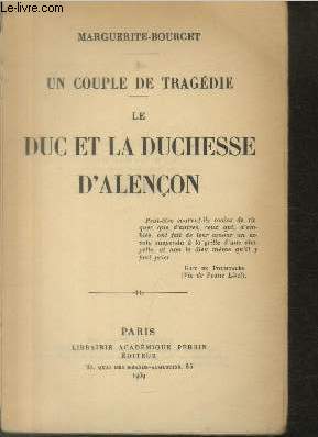 Un couple de tragdie : Le Duc et la Duchesse d'Alenon
