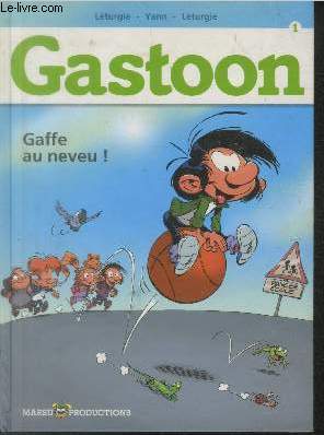 Gaston Tome 1 : Gaffe au neveu !