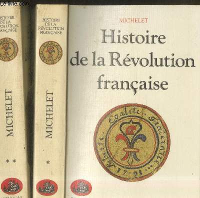 Histoire de la Rvolution Franaise Tome 1 et 2 (en deux volumes)