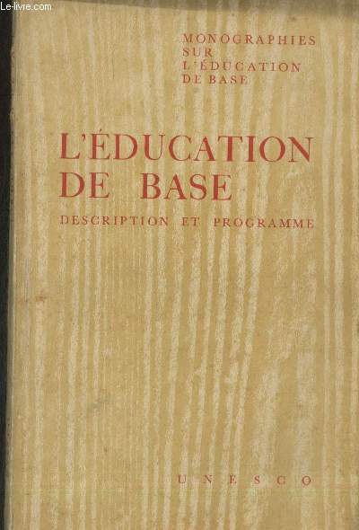 L'ducation de base : Description et programme (Collection: 