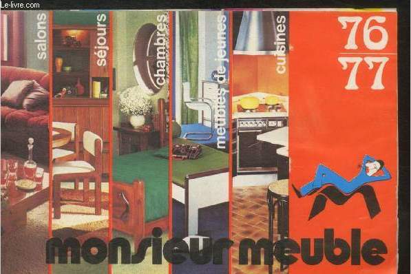 Catalogue : Monsieur Meuble 76/77 : Salons, sjours, chambres, meubles de jeunes, cuisines