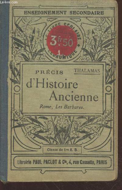 Prcis d'Histoire Ancienne (Rome - Les Barbares) - Collection : 