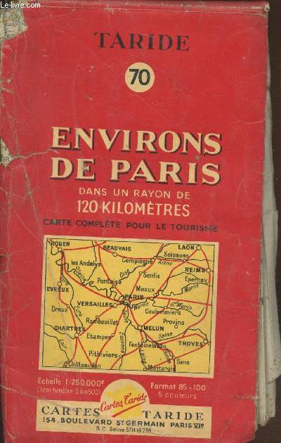 Carte Taride 70 : Envions de Paris dans un rayon de 120 kilomtres - Carte complte pour le tourisme