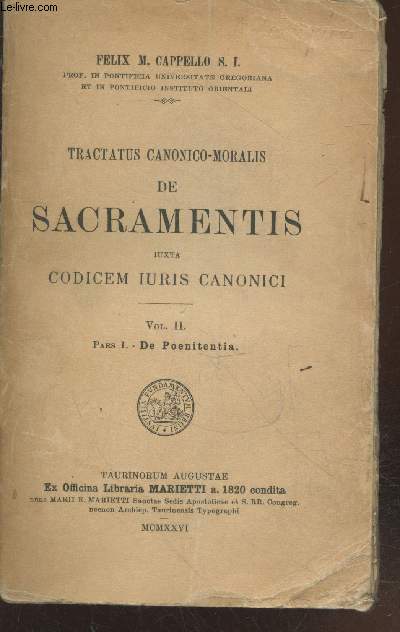 Tractatus canonico-moralis de Sacramentis iuxta codicem iuris canonici Vol. 2 Pars.1 De Poenitentia