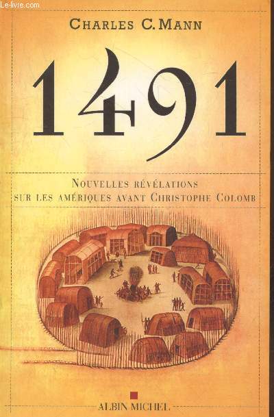 1491 : Nouvelles rvlations sur les Amriques avant Christophe Colomb