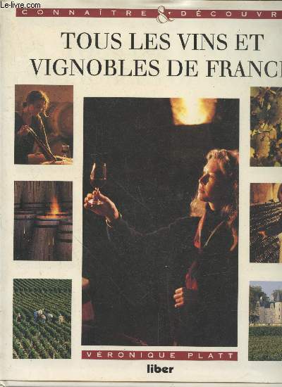 Tous les vins et vignobles de France (Collection : 