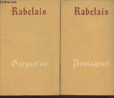Gargantua - Pantagruel (en deux volumes)