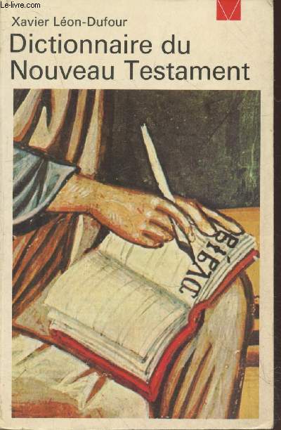 Dictionnaire du Nouveau Testament (Collection 