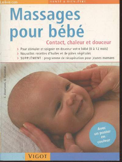 Massages pour bb : Contact, chaleur et douceur (Collection 
