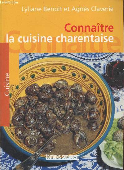 Connatre la cuisine charentaise (Collection 