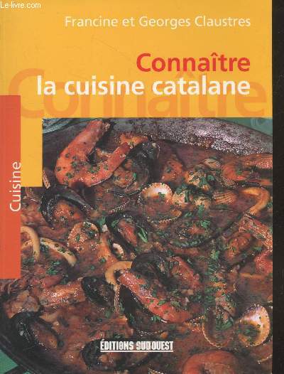 Connatre la cuisine catalane (Collection 