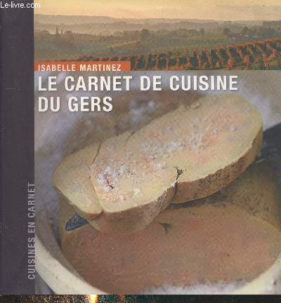 Le carnet de cuisine du Gers (Collection 