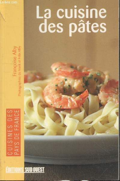 La cuisine des ptes (Collection 