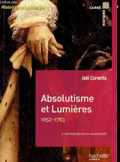Absolutisme et Lumires 1652-1783 (Collection 