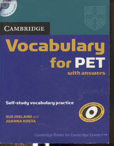 Cambridge Vocabulary fort PET with answers : self-study vocabulary practice (vendu sans CD)
