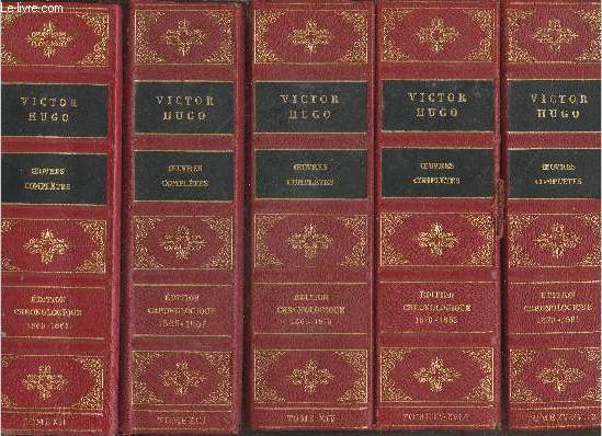 7 Tomes - Oeuvres compltes Victor Hugo Tomes XII  XVIII (en 7 volumes) - Titres complets en notice