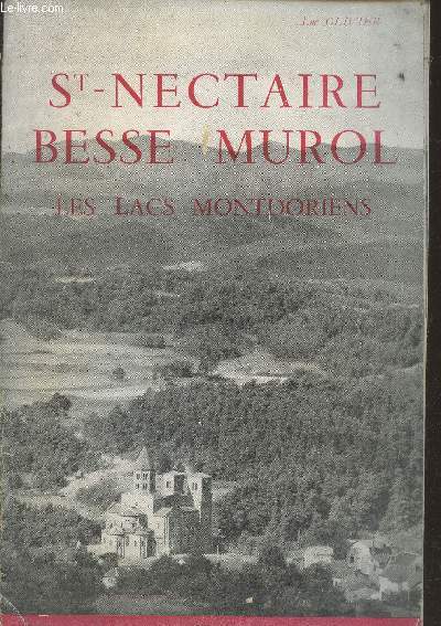 St Nectaire - Besse Murol - Les lacs Montdoriens (Collection 