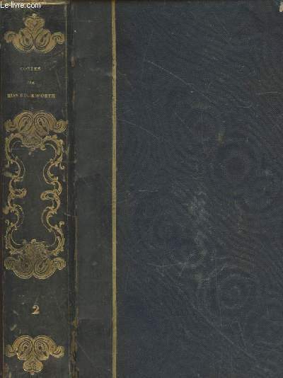 Contes de Miss Edgeworth ddis  la Jeunesse comprenant Les Contes moraux, les Contes des familles et les Contes Populaires Tome 2 (Collection 