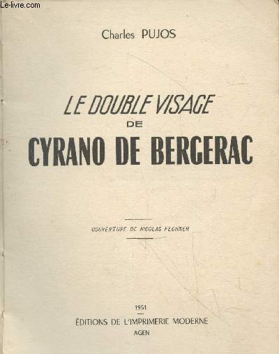Le double visage de Cyrano de Bergerac (avec envoi d'auteur)