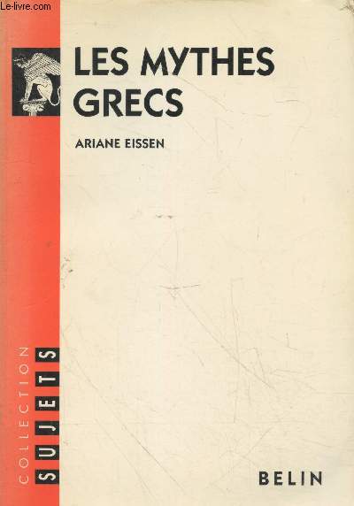 Les mythes grecs (Collection 