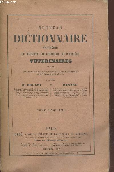 Nouveau dictionnaire pratique de mdecine, de chirurgie et d'hygine vtrinaires Tome 5 DIA-ENC