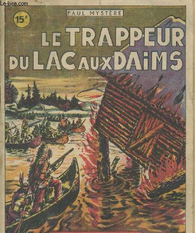 Le Trappeur du Lac aux Daims (Collection 