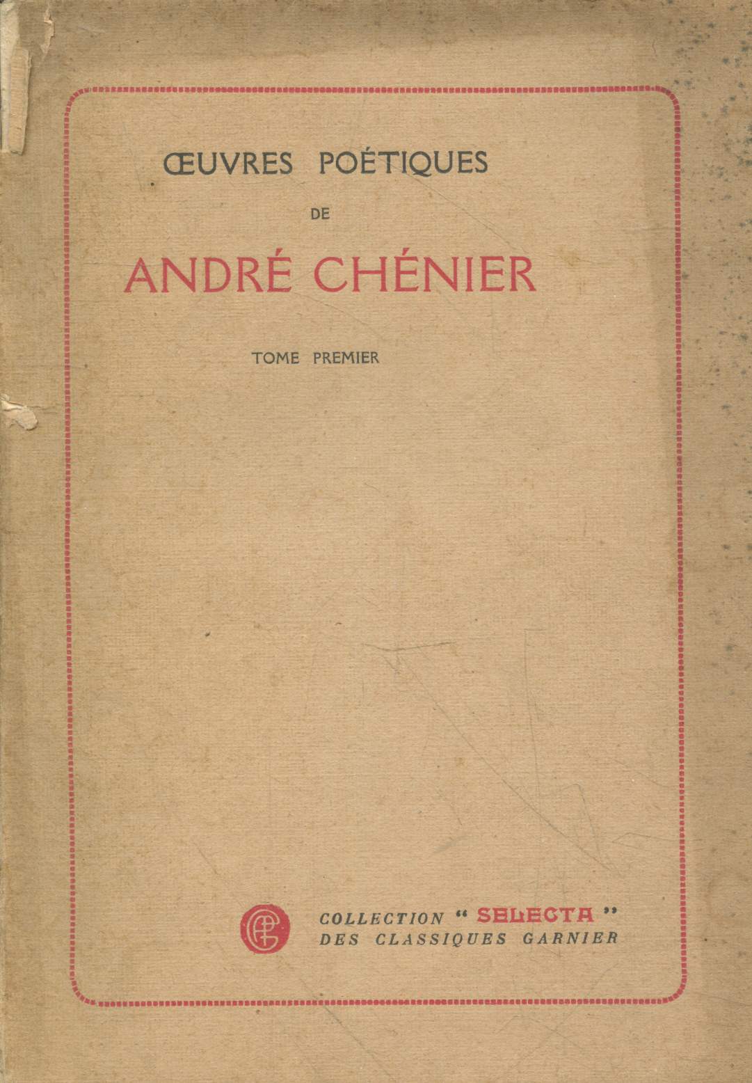 Oeuvres potiques de Andr Chnier Tome 1 (Collection 