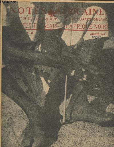 Notes Africaines n29 Janvier 1946 - Bulletin d'information et de correspondance de l'Institut Franais d'Afrique Noire. Sommaire : Les diarras de Mourdiah par Boubou Niakate - le cland des Koussas par Boubou Niakate - etc.