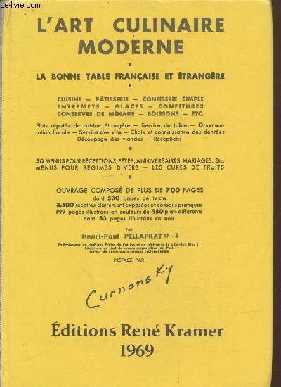 L'art culinaire moderne - Le Pellaprat du XXe sicle : La bonne table franaise et trangre