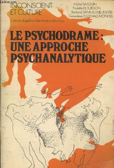 Le psychodrame : Une approche psychanalytique (Collection 