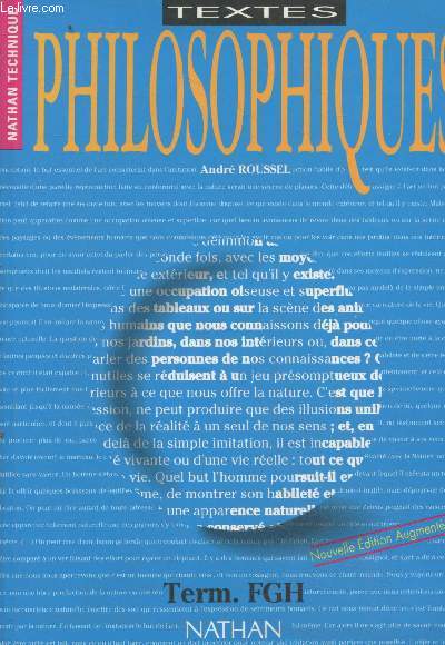 Textes philosophiques - Classes Terminales F, G ,H - Nouveaux programmes dition 1992 (Collection 