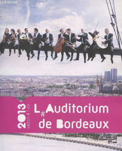 L'auditorium de Bordeaux 2013 (Programme)
