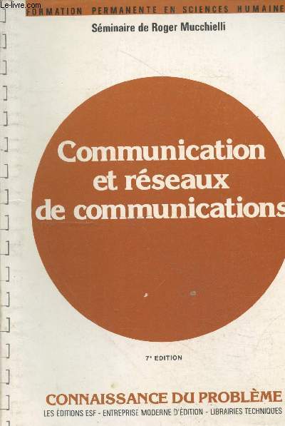 Communication et rseaux de communications : Connaissance du problme (Collection 